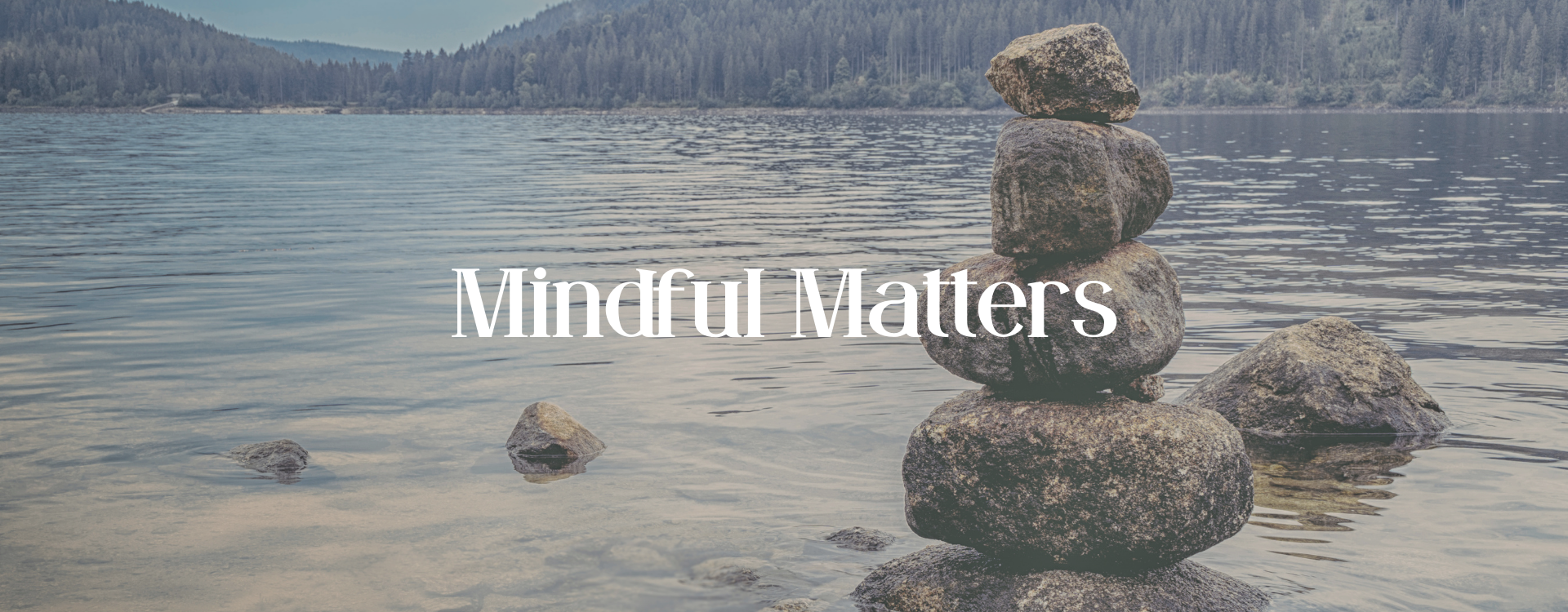 Mindful Matters