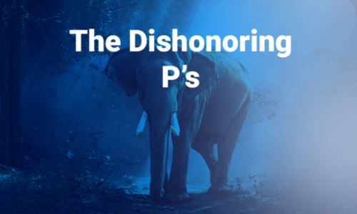 The Dishonoring P's