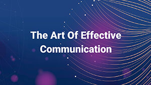 The Art of Effective Communication